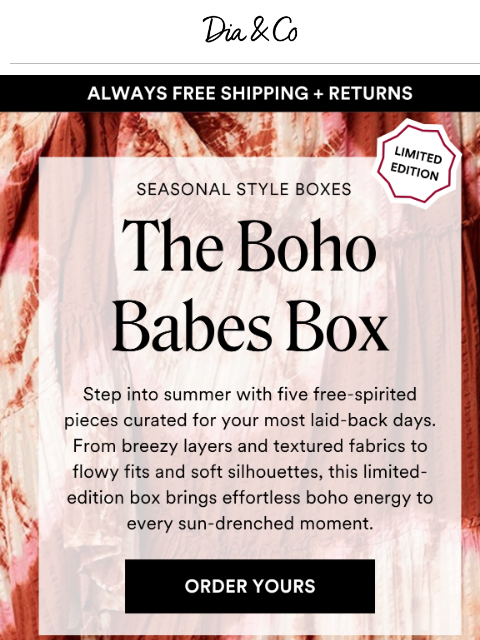 dia newsletter: Everyone’s Loving This Boho-Inspired Box