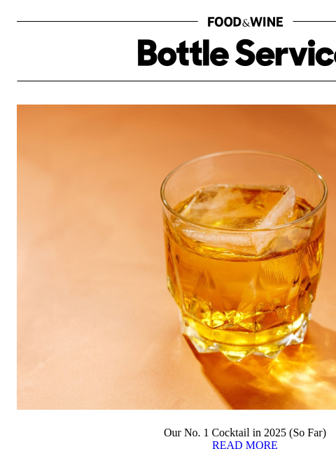 foodandwine newsletter: Our No. 1 Cocktail in 2025 (So Far)