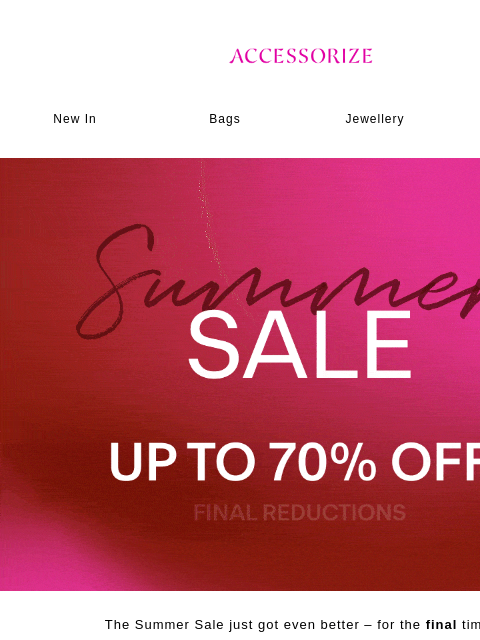 accessorize newsletter: FINAL REDUCTIONS