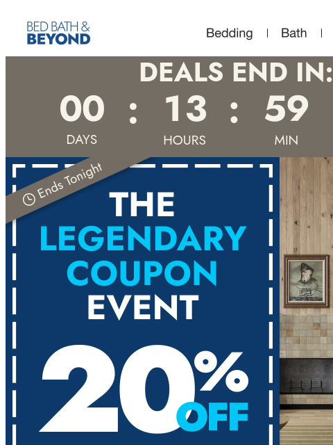 bedbathandbeyond newsletter: Ends Tonight: 20% off thousands of items sitewide ...