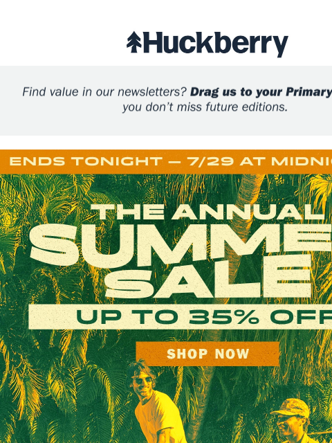 huckberry newsletter: Last Call: The Annual Summer Sale