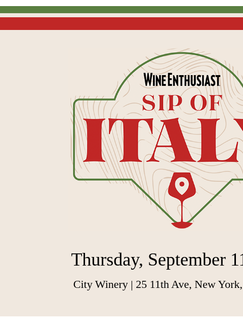 wineenthusiast newsletter: Join Us & Taste Top-Rated Italian Wines for One Da...