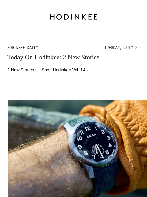 hodinkee newsletter: Hodinkee Daily | 07/29/2025