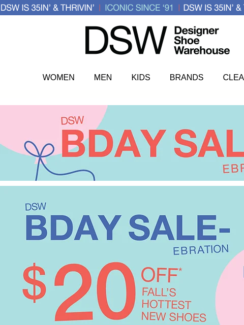 dsw newsletter: Our bday picks are $20 OFF 🎉