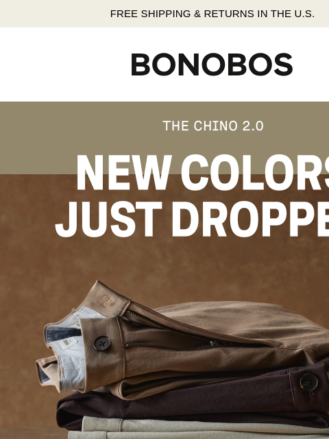 bonobos newsletter: New Colors in The Chino 2.0