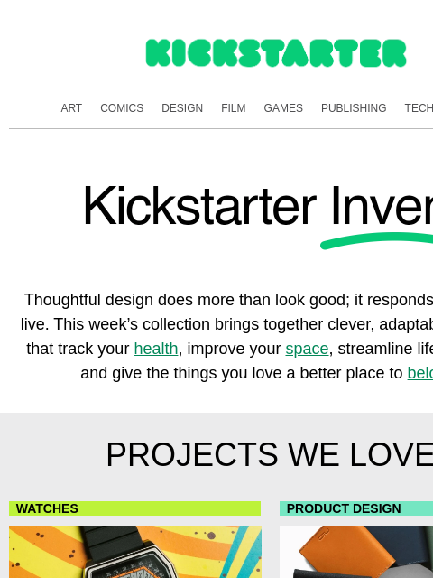kickstarter newsletter: Designed for the way you live