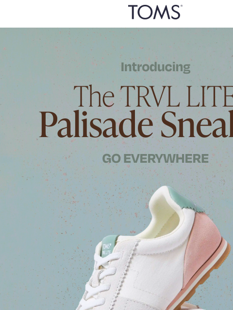toms newsletter: NEW & HOT: The TRVL LITE Palisade 🔥