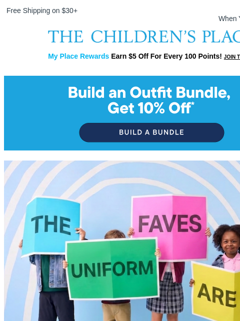childrensplace newsletter: The Uniform Faves Are In! ⭐️