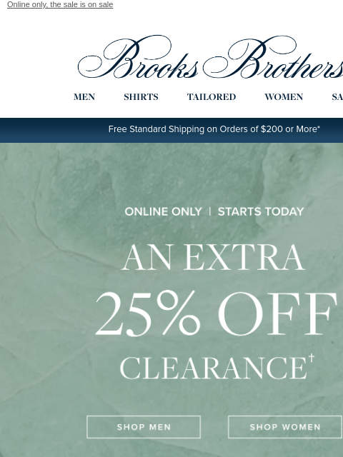 brooksbrothers newsletter: 𝐒𝐓𝐀𝐑𝐓𝐒 𝐓𝐎𝐃𝐀𝐘: An extra 25% off clearanc...