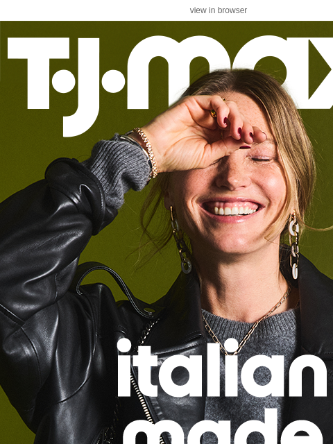 tjmaxx newsletter: Made in Italy finds you'll love 🤍​​