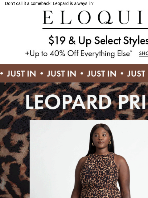 Don't call it a comeback! Leopard is always 'in' Logo Daily Deal New Leopard styles in New arrivals Extra 50% off sale New Arrivals NEW ARRIVALS BEST SELLERS DRESSES WORKWEAR DAILY DEAL