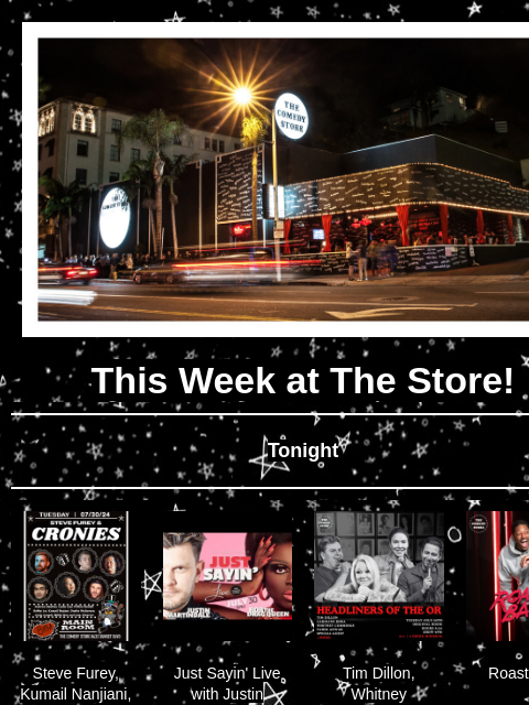 Coming Up at The Store - Tom Segura, Whitney Cummings, Marc Maron, Tim Dillon, Caroline Rhea, Ian Edwards, Adam Ray, Erik Griffin, Annie Lederman, Esther Povitsky +more! This Week at The Store! Tonight