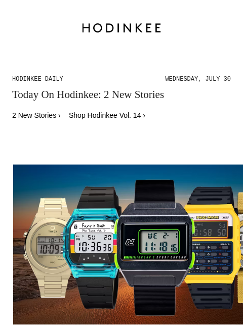 hodinkee newsletter: Hodinkee Daily | 07/30/2025