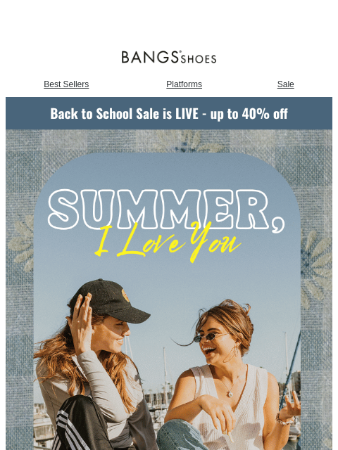 bangsshoes newsletter: Summer, I Love You 🌞🧡