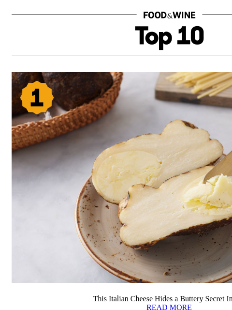 foodandwine newsletter: This Italian Cheese Hides a Buttery Secret Inside