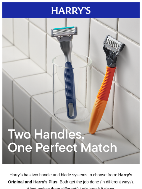 harrys newsletter: Which razor is right for you?