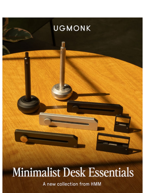 ugmonk newsletter: ✨ New Minimalist Desk Essentials