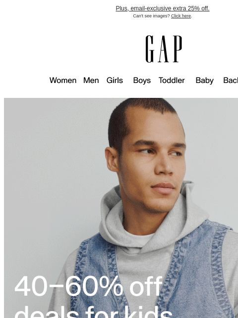 gap newsletter: 40–60% off deals for kids & adults
