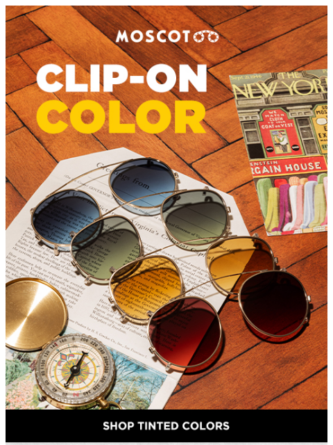 moscot newsletter: Clip-on Color