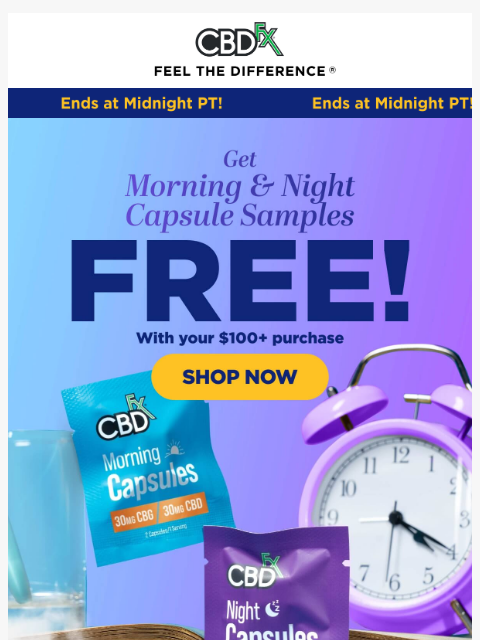 cbdfx newsletter: Last Chance: FREE Morning & Night Capsule Samples ...