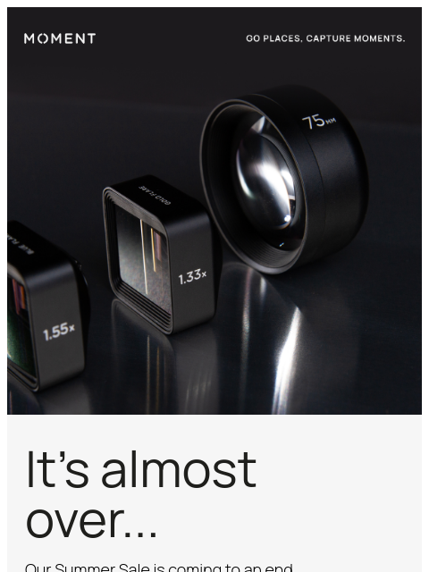shopmoment newsletter: 15% off T-Series Lenses Ends Soon