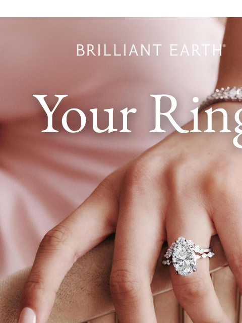 brilliantearth newsletter: The perfect engagement ring