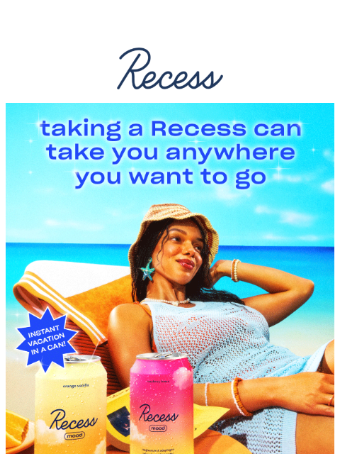 takearecess newsletter: let Recess transport you