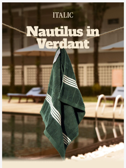 italic newsletter: The Yacht Towel, Now in Green