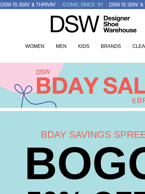 dsw newsletter: ICYMI: BOGO 50% OFF started today