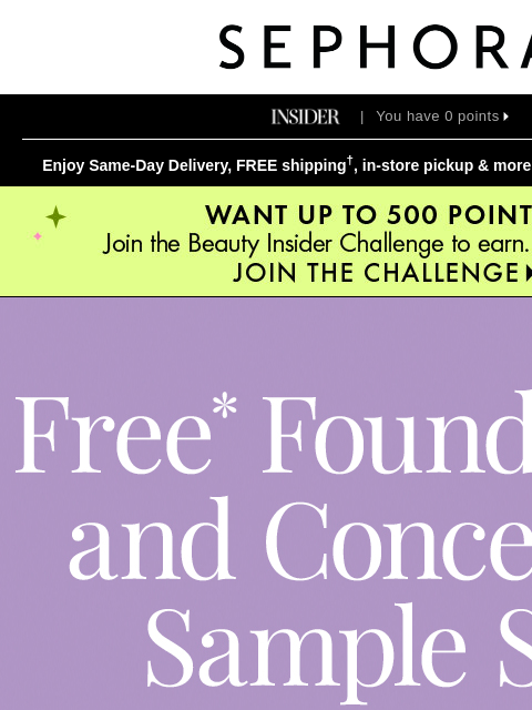 sephora newsletter: FREE foundation and concealer sample set with $45 ...