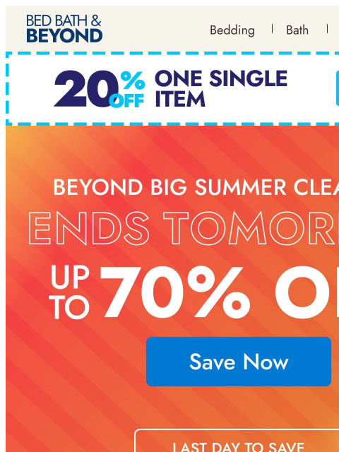 bedbathandbeyond newsletter: Ends tomorrow: Up to 70% off