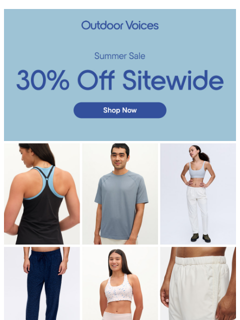 outdoorvoices newsletter: 30% OFF SITEWIDE GOING STRONG