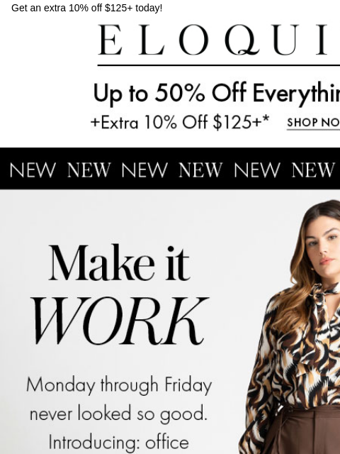 Get an extra 10% off $125+ today! Logo Daily Deal New workwear styles in Suits & separates Blazers Bottoms Tops Shop dresses Extra 50% off sale NEW ARRIVALS BEST SELLERS DRESSES WORKWEAR DAILY DEAL