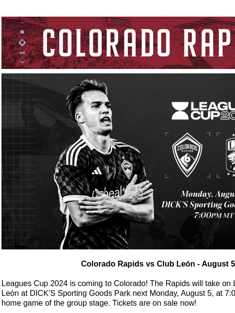 Rapids Players Show Out at 2024 MLS All-Star Game CR_Header_600x100.jpg Colorado Rapids vs Club León - August 5 Colorado Rapids vs Club León - August 5 Leagues Cup 2024 is coming to Colorado! The