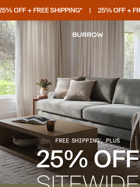 burrow newsletter: LAST CALL: 25% Off + Free Shipping
