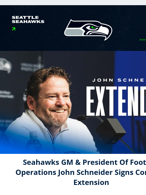 seahawksemail newsletter: OFFICIAL: John Schneider Signs Contract Extension