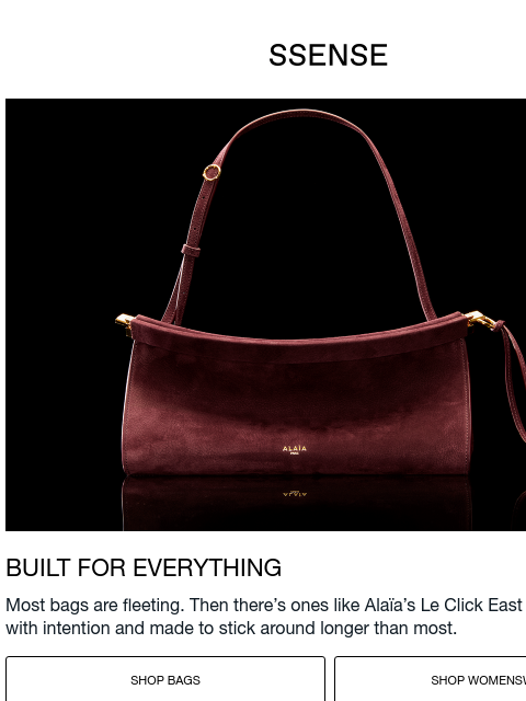ssense newsletter: This Bag Will Outlive All Your Phases