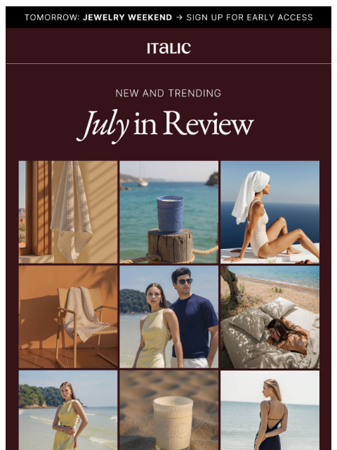 italic newsletter: July In Review.