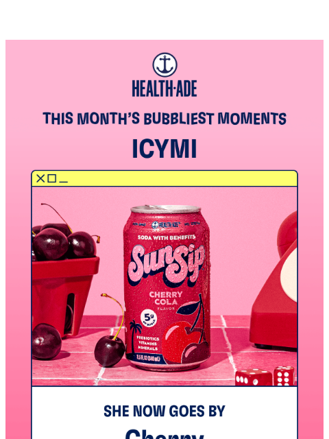health-ade newsletter: July’s Bubbliest Moments 💥