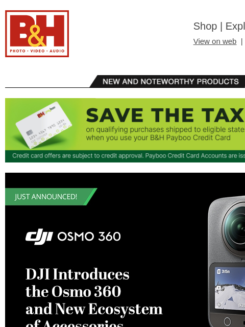 bhphotovideo newsletter: DJI Introduces the Osmo 360 + New ARRI ALEXA 35 Xt...