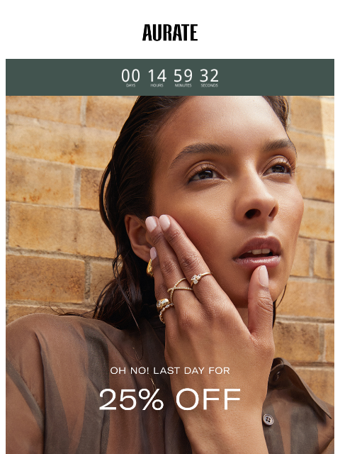 auratenewyork newsletter: LAST DAY: 25% OFF