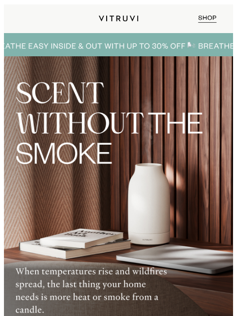 vitruvi newsletter: Scent (And Save!) Without The Smoke 🕯️🚫