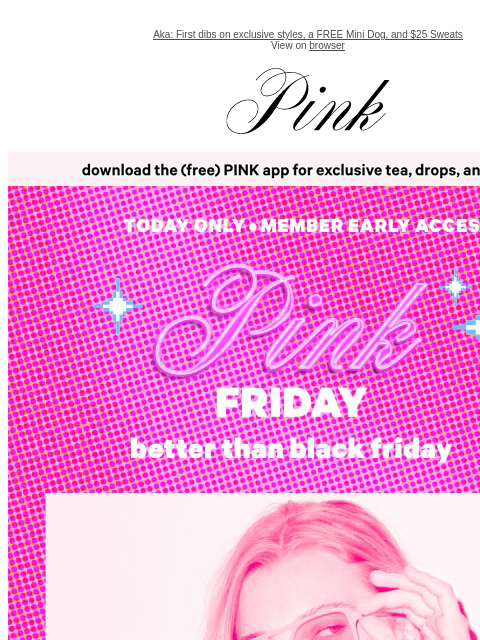 victoriassecret newsletter: Today Only: Members Get Early Access 🤩