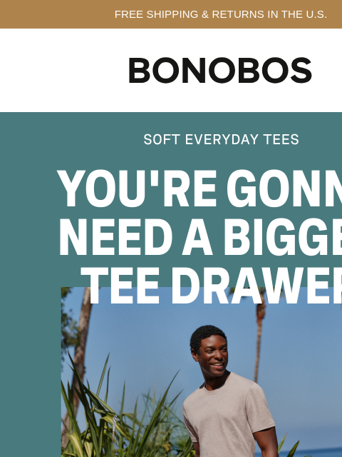 bonobos newsletter: Save on Tees You’ll Wear Every Day