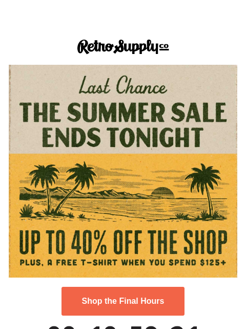 retrosupply newsletter: [LAST CHANCE] The Summer Sale ends tonight