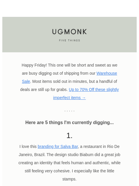 ugmonk newsletter: 5 things I'm digging – July edition