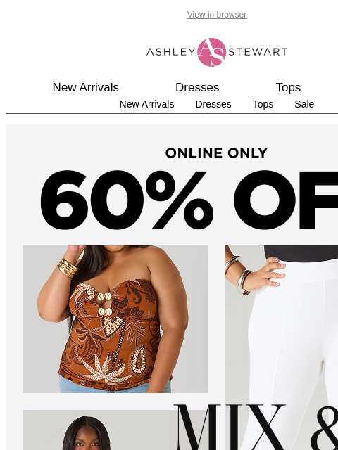 ashleystewart newsletter: Mix. Match. Repeat 🙌 60% off tops & bottoms