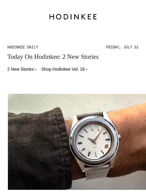 hodinkee newsletter: Hodinkee Daily | 07/31/2026