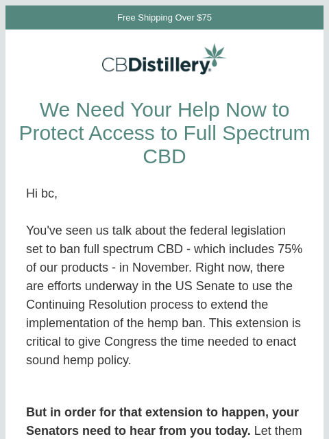 thecbdistillery newsletter: We need your help today to protect access to CBD