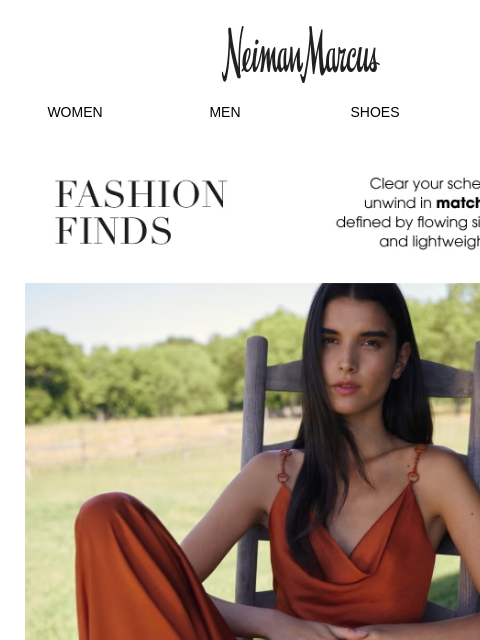 neimanmarcus newsletter: Fashion Finds: Matching Sets